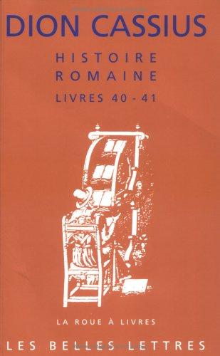 Cassius Dio Cocceianus: Histoire romaine (French language, 1996, Les belles lettres)
