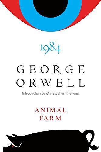 George Orwell: Animal Farm and 1984