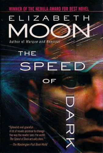 Elizabeth Moon: The Speed of Dark (Hardcover, BALLANTINE BOOKS @)
