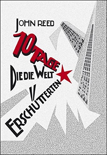 John Reed: Zehn Tage, die die Welt erschütterten (2011, MEHRING Verlag)