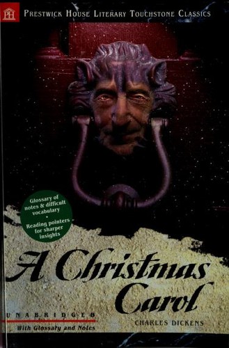 Charles Dickens: A Christmas carol (2005, Prestwick House Literary Touchstone Press)