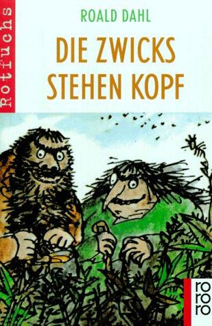 Roald Dahl: Die Zwicks Stehen Kopf (German language, 1997, Rowohlt Taschenbuch Verlag GmbH)