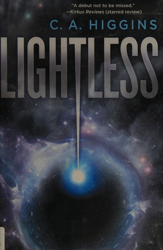 C. A. Higgins: Lightless (2015)