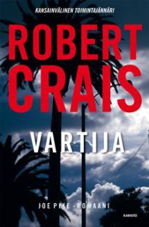 Robert Crais, Lee Child: Vartija (Hardcover, Finnish language, 2013, Karisto)
