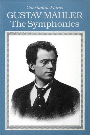 Constantin Floros: Gustav Mahler (Paperback, 2000, Amadeus Press)