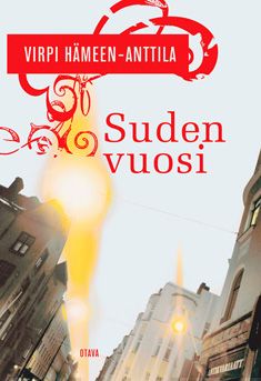 Virpi Hämeen-Anttila: Suden vuosi (Hardcover, Finnish language, 2002, Otava)