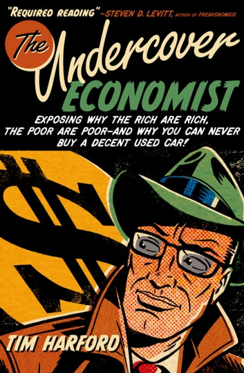 Tim Harford: The Undercover Economist (EBook, 2005, Oxford University Press)