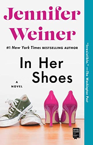 Jennifer Weiner: In Her Shoes (Atria Books)