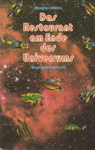Douglas Adams: Das Restaurant am Ende des Universums (Paperback, German language, 1982, Rogner und Bernhard bei Zweitausendeins)