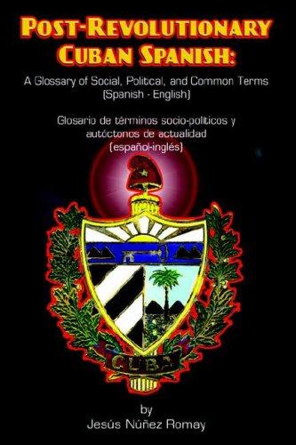 Jesus Núñez Romay: Post-Revolutionary Cuban Spanish (Paperback, blue ocean press)
