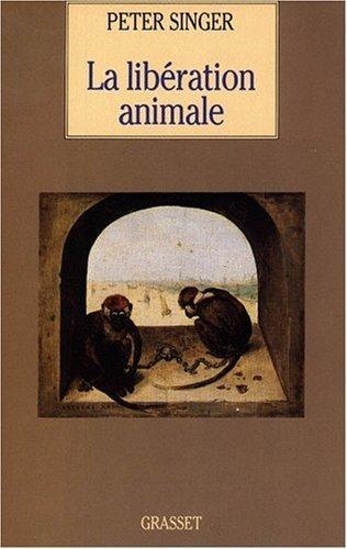 Peter Singer: La libération animale (French language)
