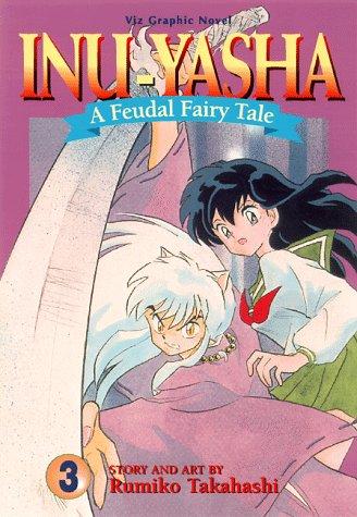 Rumiko Takahashi: Inu-Yasha  (Paperback, 1999, VIZ Media LLC)