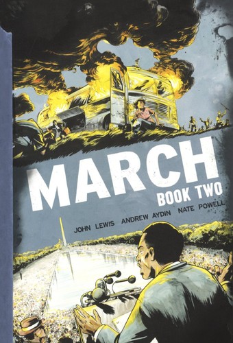 Nate Powell, John Lewis, Andrew Aydin: March Book Two (GraphicNovel, 2015, Turtleback)