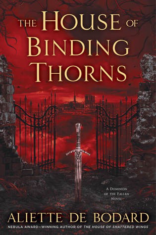 Aliette de Bodard: The House of Binding Thorns (Hardcover, 2017)