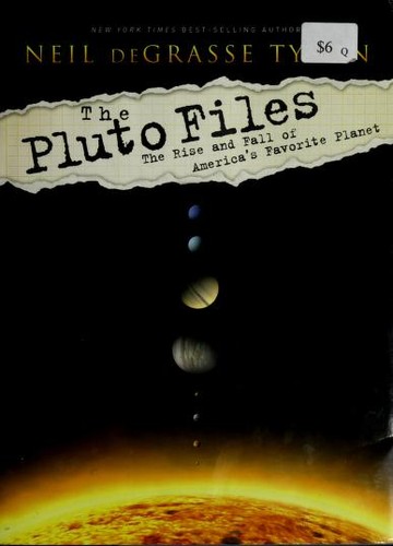 Neil deGrasse Tyson: The Pluto files (Hardcover, 2009, W.W. Norton)