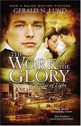 Gerald N. Lund: The Work and the Glory, Vol. 1 (Paperback, Deseret Book Company)