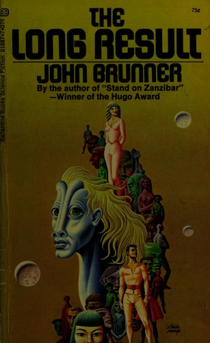 John Brunner: THE LONG RESULT (Paperback, 1970, BALLANTINE)