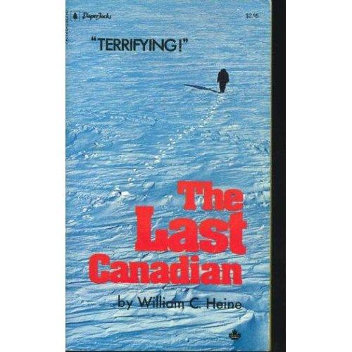 William C. Heine: The last Canadian (1974, Pocket Books)