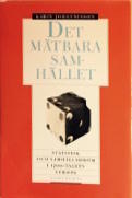 Karin Johannisson: Det mätbara samhället (Swedish language, 1988, Norstedt)