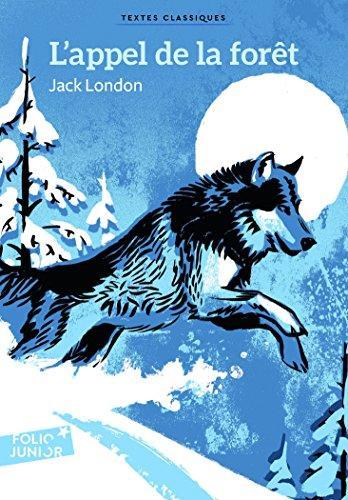 Jack London, Roger Dressler: L'appel de la foret (French language, 2011, Éditions Gallimard)