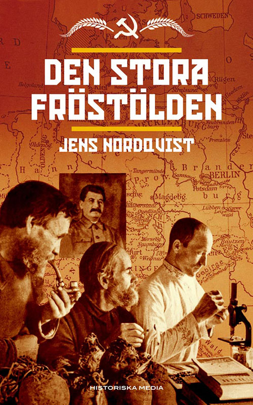 Jens Nordqvist: Den stora fröstölden (Paperback, Historiska Media)