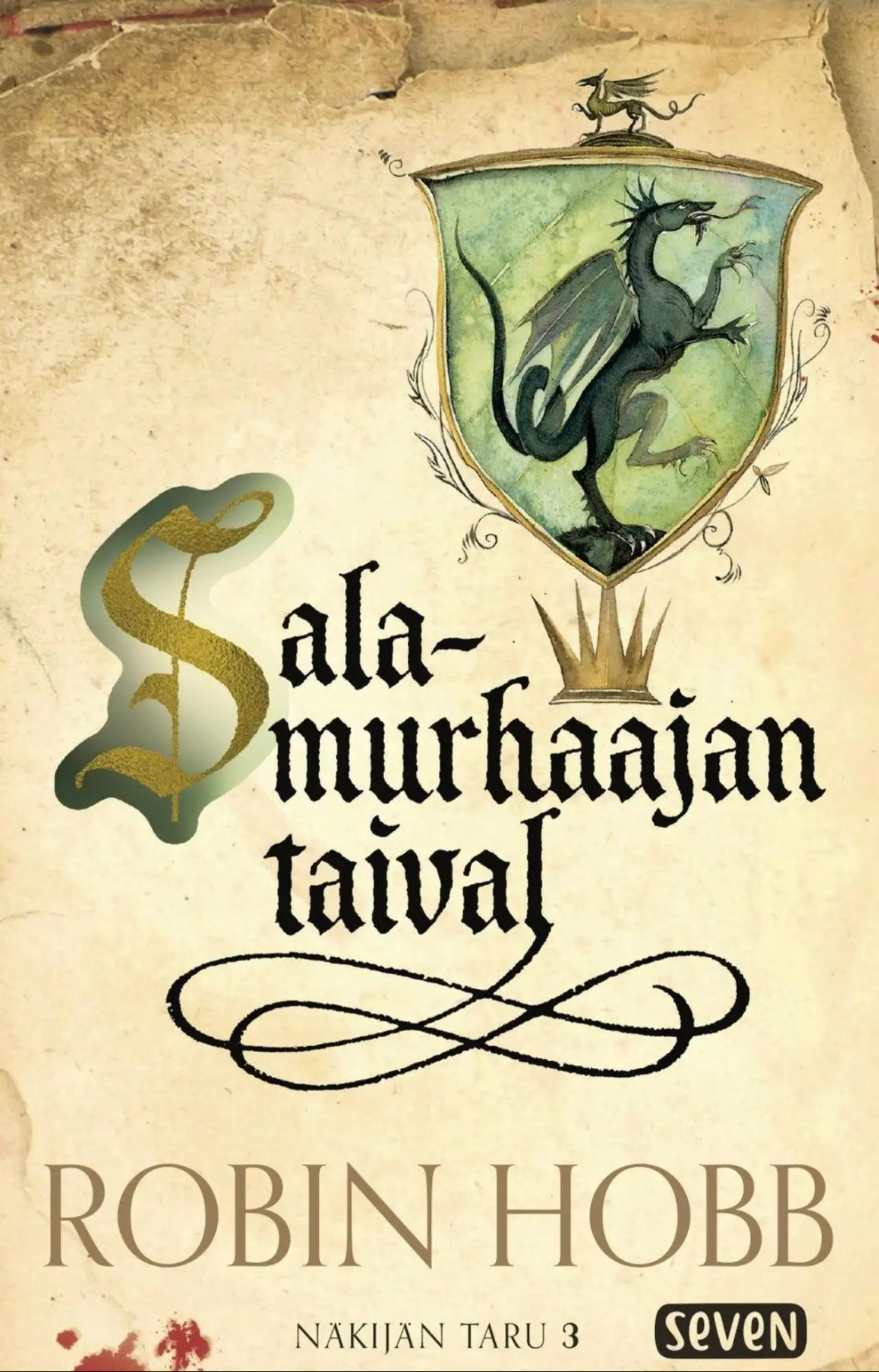 Sauli Santikko, Robin Hobb: Salamurhaajan taival (Paperback, Finnish language, 2018, Kustannusosakeyhtiö Otava)