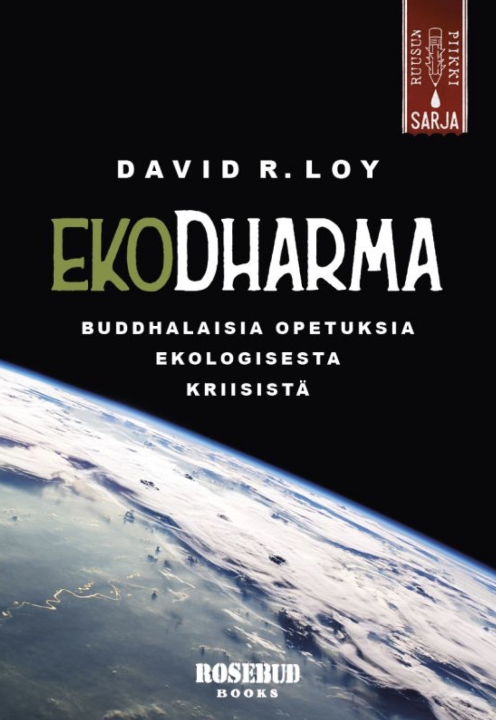 David R. Loy: Ekodharma (Hardcover, Finnish language, 2025, Basam Books)