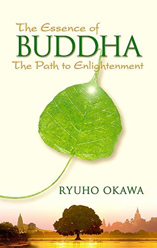 Ryuho Okawa: The essence of Buddha (Hardcover, 2002, Time Warner Books)