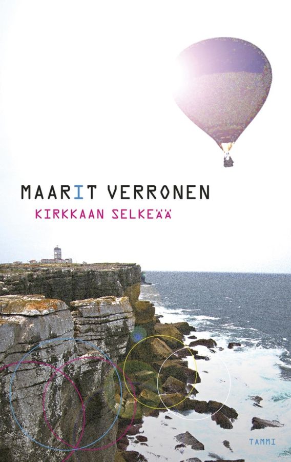 Maarit Verronen: Kirkkaan selkeää (Finnish language, 2010, Tammi)