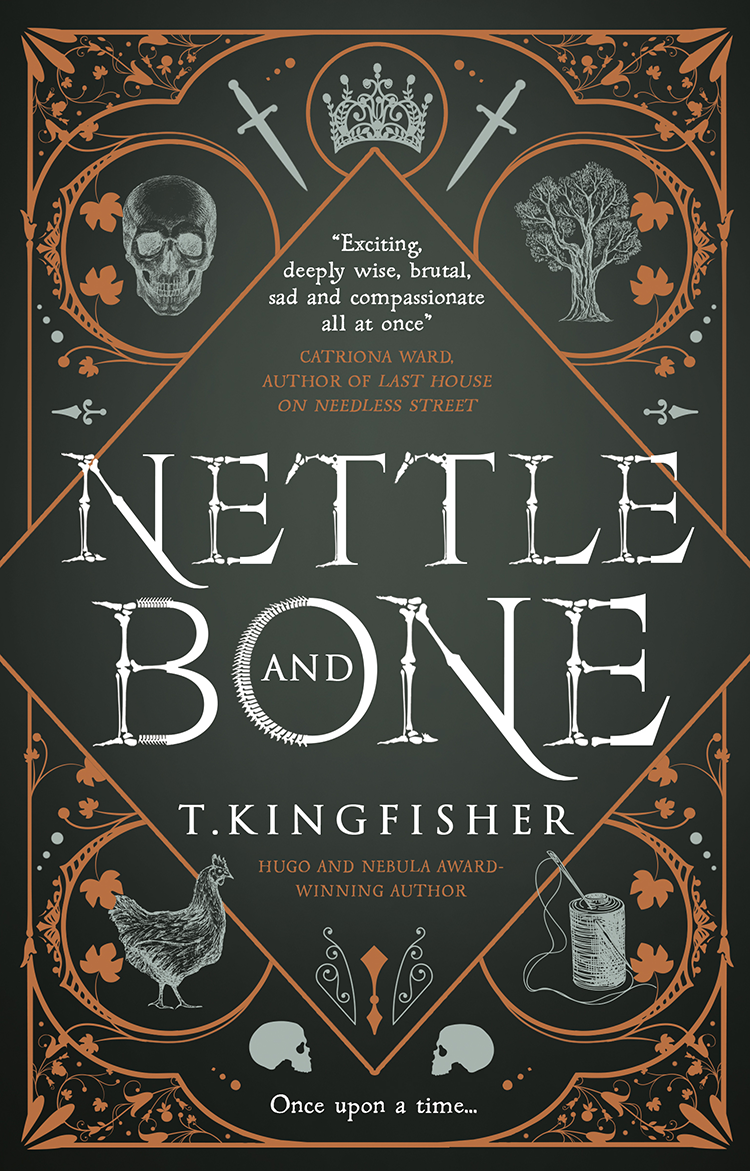 T. Kingfisher: Nettle & Bone (EBook, 2022, Tor Books)