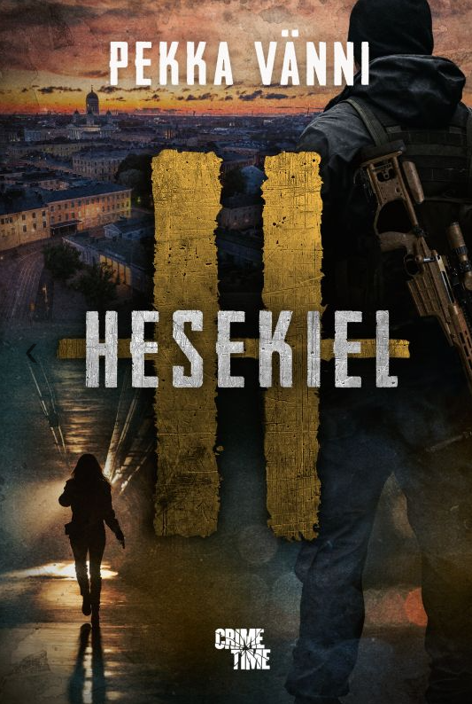 Pekka Vänni: Hesekiel (Hardcover, Finnish language, 2024, CrimeTime)