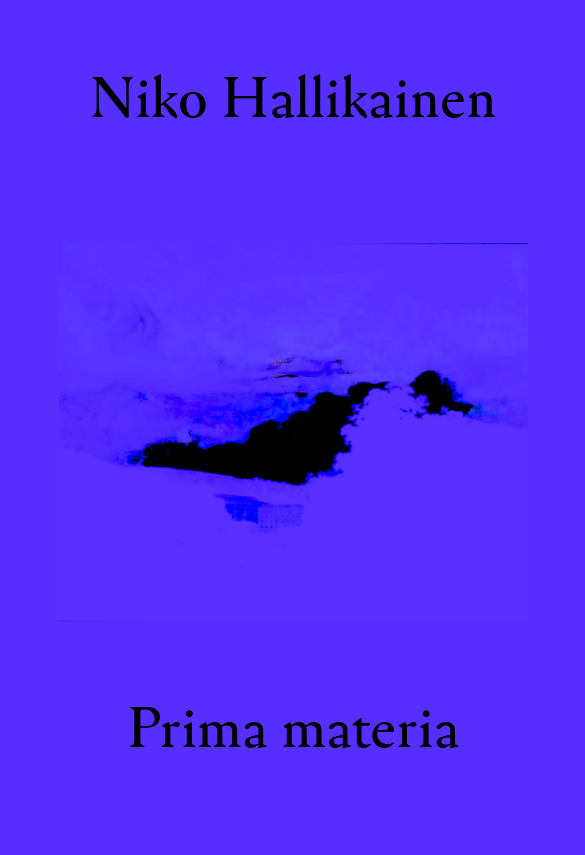 Niko Hallikainen: Prima materia (EBook, Finnish language, 2025)