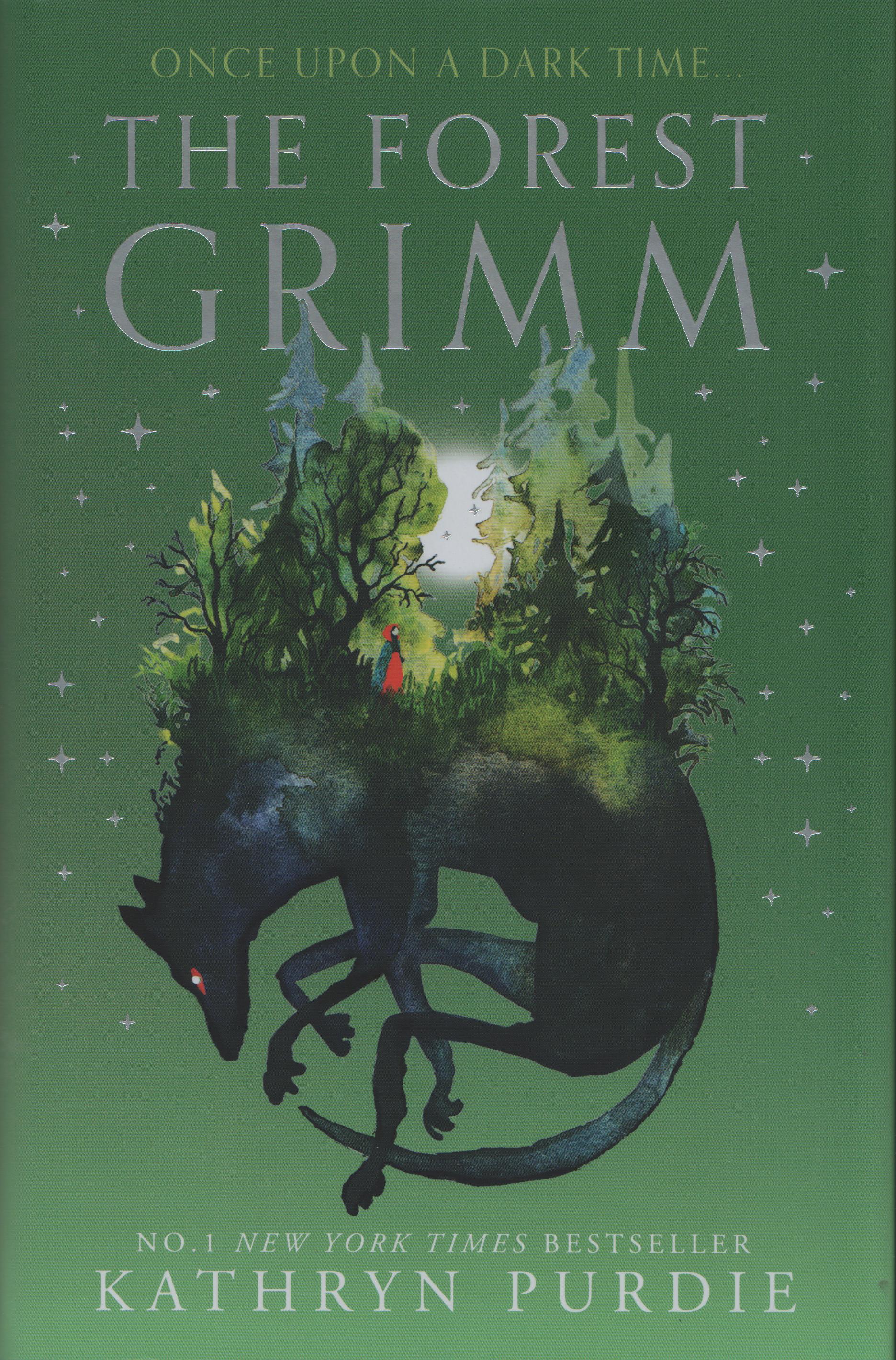 Kathryn Purdie: The Forest Grimm (Hardcover, Magpie (HarperCollinsPublishers))