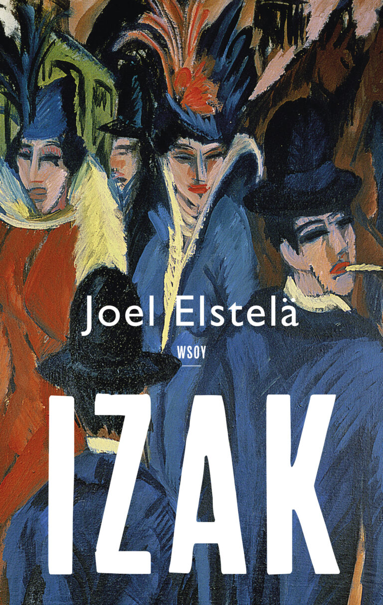 Joel Elstelä: Izak (WSOY)