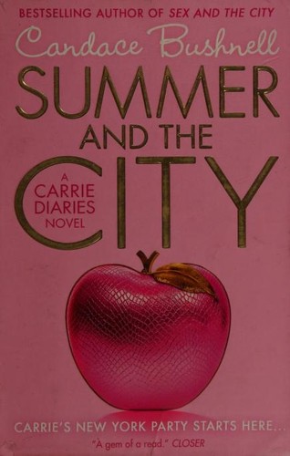 Candace Bushnell: Summer and the City (Paperback, 2012, HarperCollins Publishers)