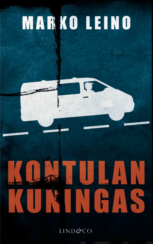 Marko Leino: Kontulan kuningas (Hardcover, Finnish language, 2022, Lind & Co)