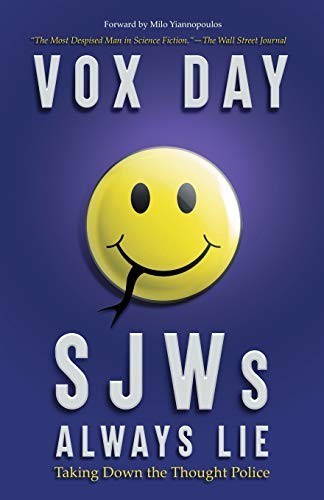 Vox Day: SJWs Always Lie (Paperback, 2015, Castalia House)