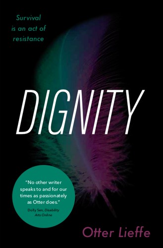 Otter Lieffe: Dignity (2020, Independently Published)