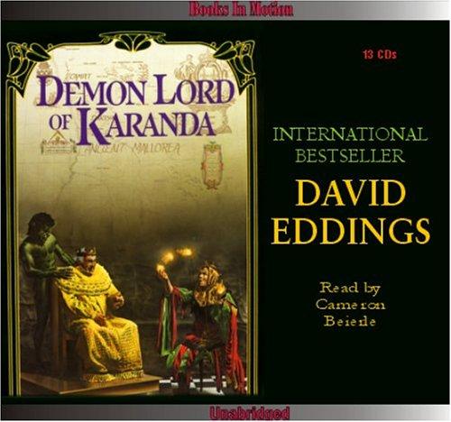 David Eddings: Demon Lord of Karanda (AudiobookFormat, 2005, Books In Motion)