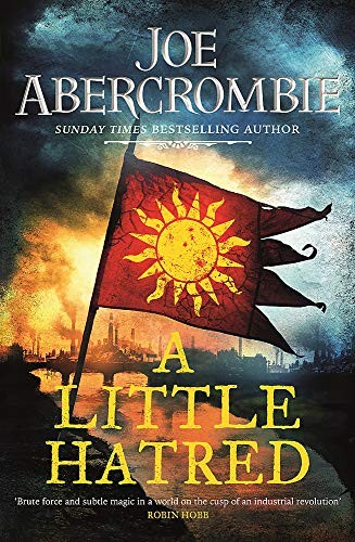 Joe Abercrombie: A Little Hatred (Paperback)