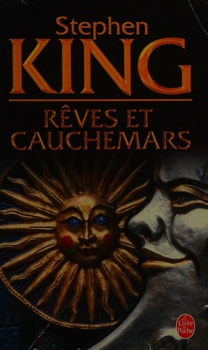 Stephen King: Reves et Cauchemars (French language, 2006, Albin Michel)