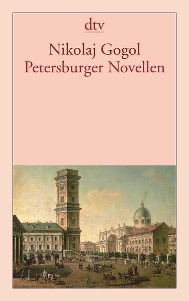 Nikolai Gogol: Petersburger Novellen (German language, 2002, dtv Verlagsgesellschaft)