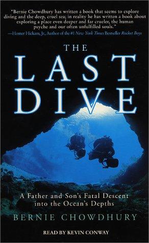 Bernie Chowdhury: The Last Dive (AudiobookFormat, 2000, HarperAudio)