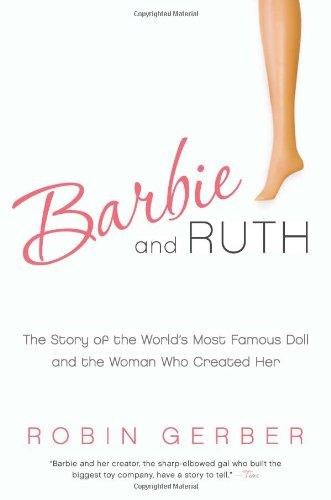 Robin Gerber: Barbie and Ruth (Paperback, Harper Paperbacks)