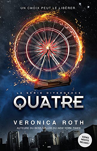 Veronica Roth: Quatre (Paperback, Éditions AdA)