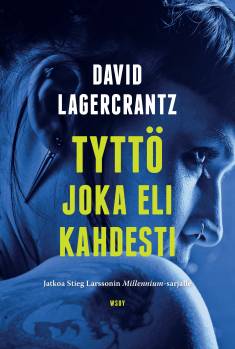 Outi Menna: Tyttö joka eli kahdesti (Hardcover, Finnish language, 2019, Werner Söderström Osakeyhtiö)