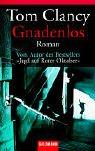 Tom Clancy: Gnadenlos (Paperback, German language, 2003, Goldmann)