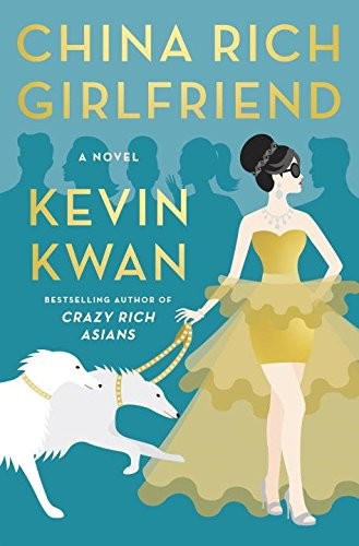 Kevin Kwan: China Rich Girlfriend (Paperback, Doubleday)