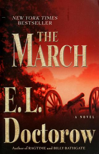 E. L. Doctorow: The March (Paperback, Random House Trade Paperbacks)