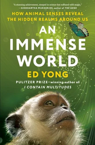 Ed Yong: An Immense World (Hardcover, 2022, Penguin Random House)